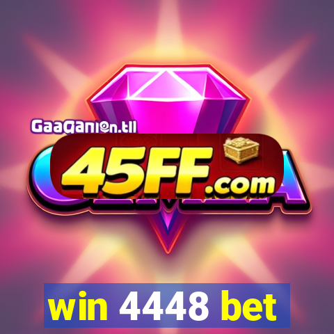 win 4448 bet